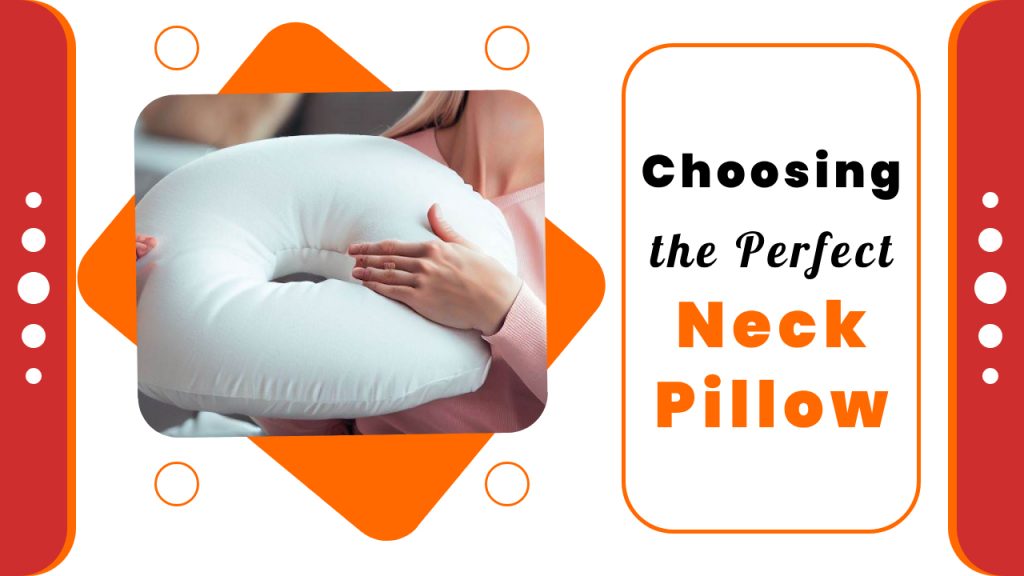 Finding the Perfect Travel Pillow for Sleeping Comfort